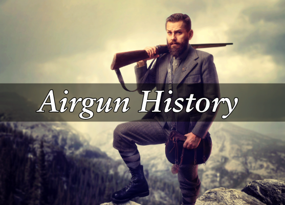 history of airguns